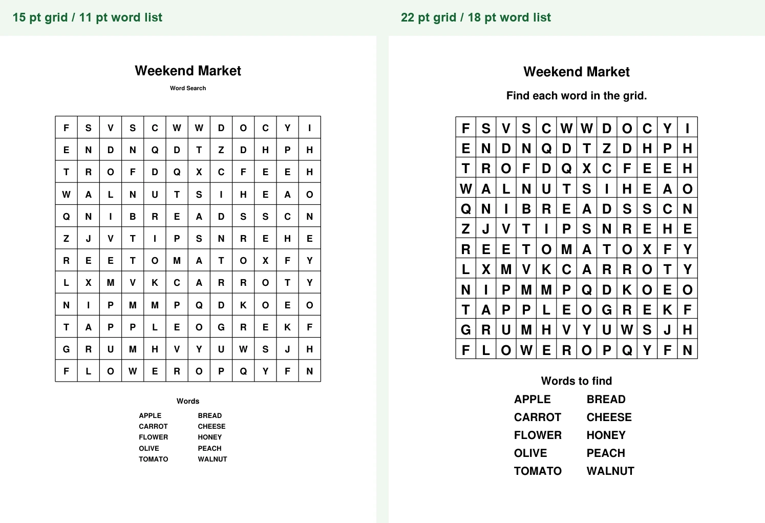 Word search grid letters and word list compared at the same printed page scale.